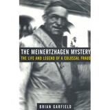The Meinertzhagen Mystery: The Life and Legend of a Colossal Fraud - Paperback