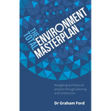 The Total Environment Masterplan: Navigating architectural projects through planning and construction - Paperback