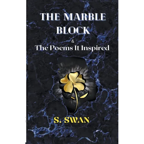 The Marble Block & the Poems It Inspired