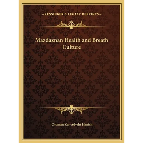 Mazdaznan Health and Breath Culture