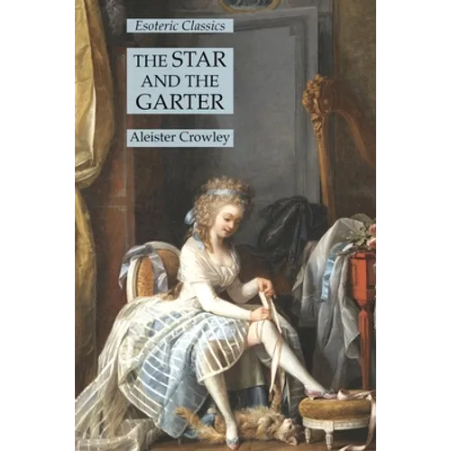 The Star and the Garter: Esoteric Classics