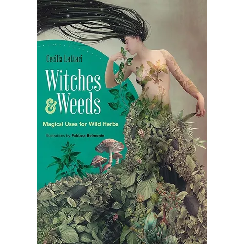 Witches and Weeds: Magical Uses for Wild Herbs