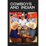 Cowboys and Indian: The Great British Hospital of Texas