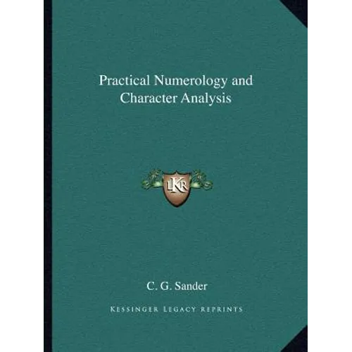 Practical Numerology and Character Analysis
