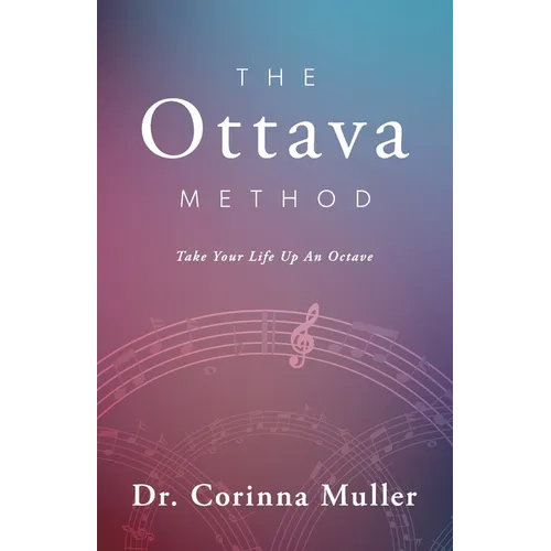 The Ottava Method, Take Your Life Up An Octave