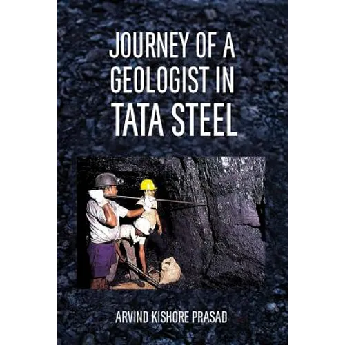 Journey of a Geologist in Tata Steel