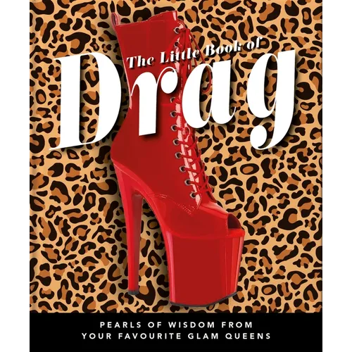 The Little Book of Drag