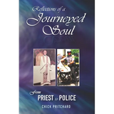 Reflections of a Journeyed Soul: From Priest to Police