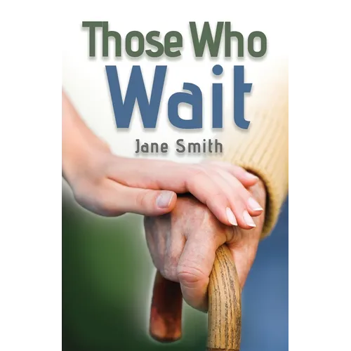 Those Who Wait