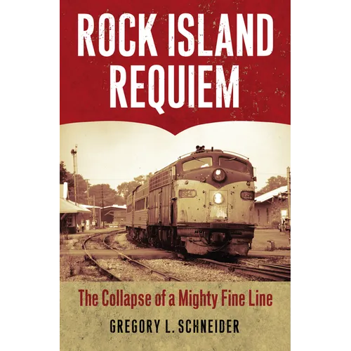 Rock Island Requiem: The Collapse of a Mighty Fine Line
