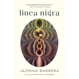 Linea Nigra: An Essay on Pregnancy and Earthquakes - Paperback