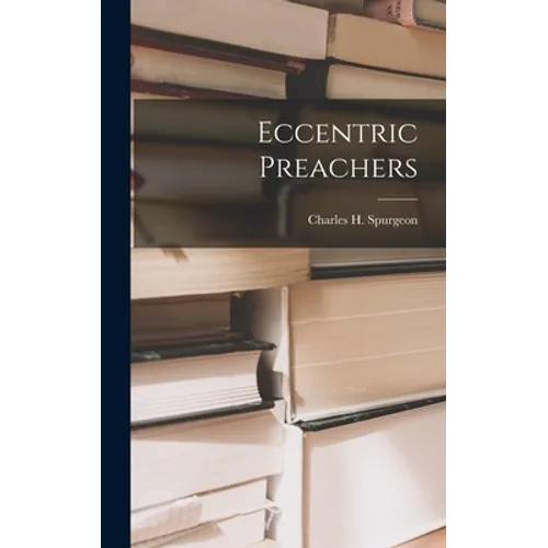 Eccentric Preachers