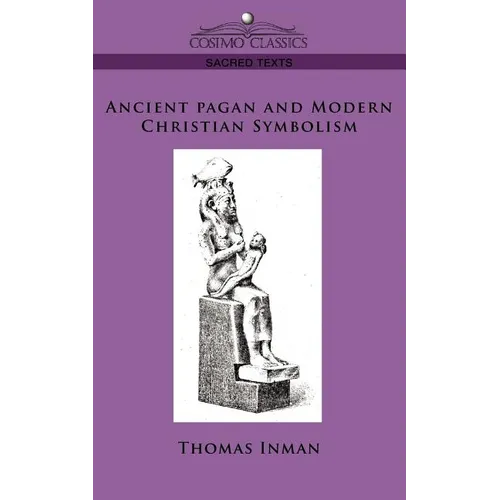Ancient Pagan and Modern Christian Symbolism
