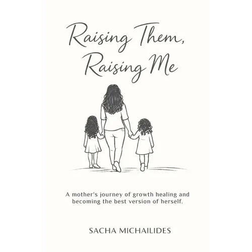 Raising Them, Raising Me