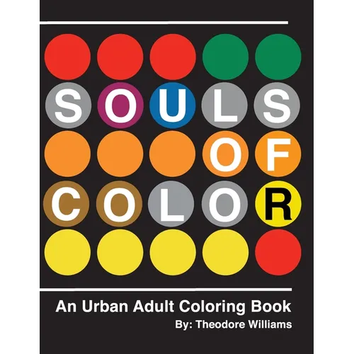 Souls of Color: An Urban Adult Coloring Book