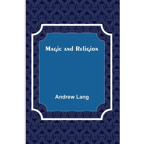 Magic and Religion