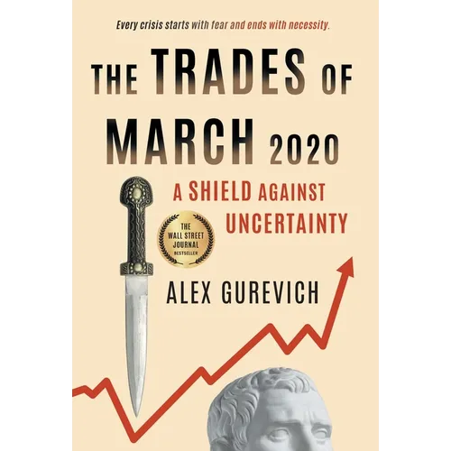 The Trades of March 2020: A Shield against Uncertainty