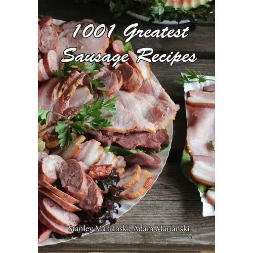1001 Greatest Sausage Recipes