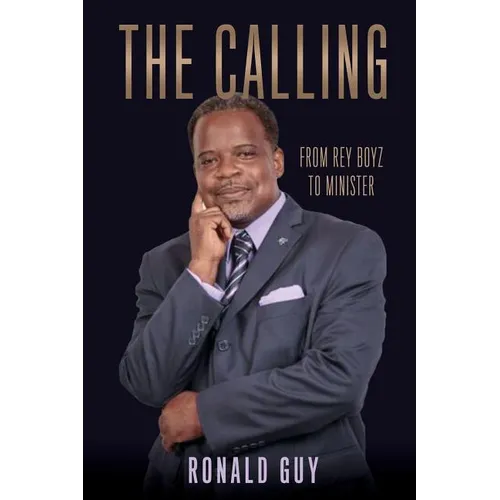 The Calling: From Rey Boyz To Minister