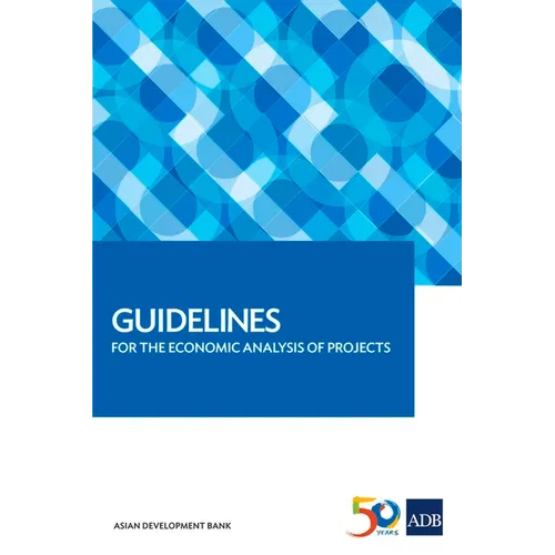 Guidelines for the Economic Analysis of Projects