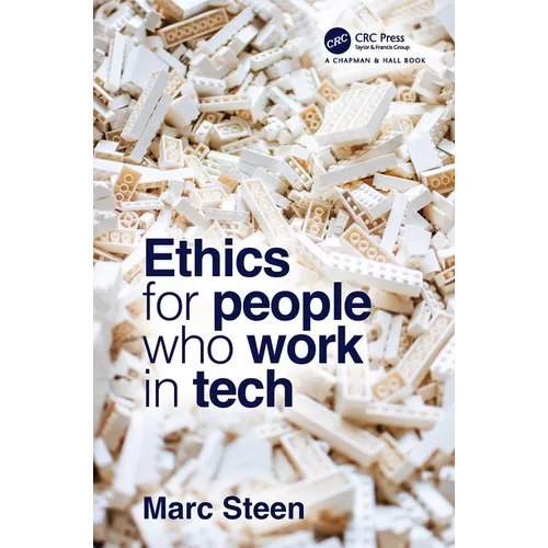 Ethics for People Who Work in Tech