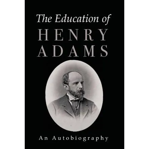 The Education of Henry Adams