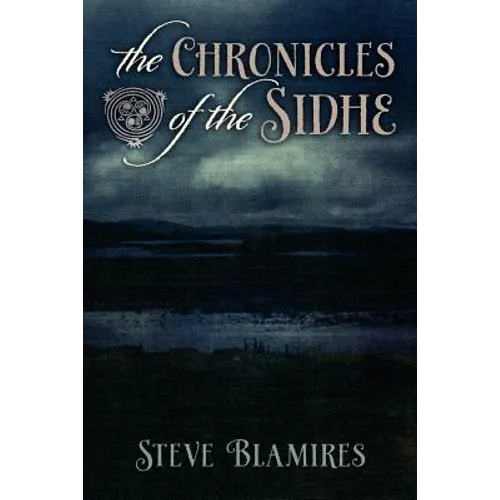 The Chronicles of the Sidhe