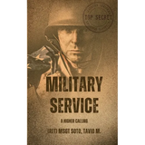 Military Service: A Higher Calling