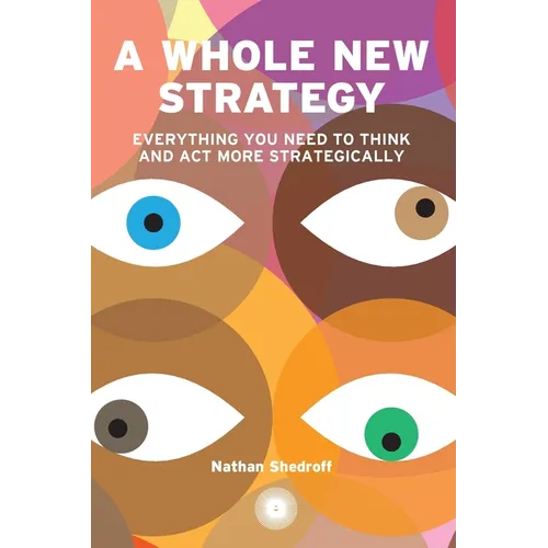A Whole New Strategy