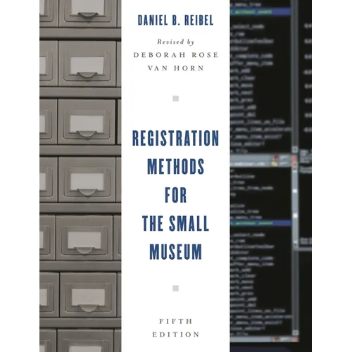 Registration Methods for the Small Museum