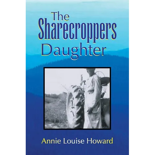 The Sharecroppers Daughter - Paperback