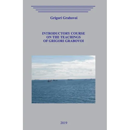Introductory Course on the Teachings of Grigori