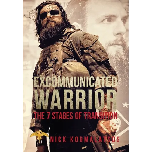 Excommunicated Warrior: 7 Stages of Transition
