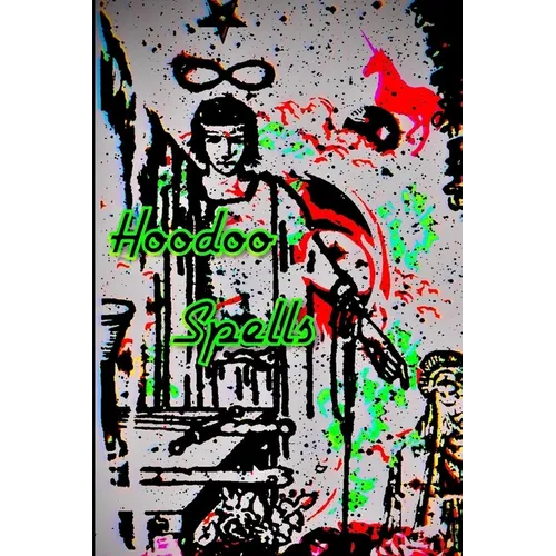Hoodoo Spells