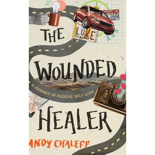 The Wounded Healer: A Journey in Radical Self-Love