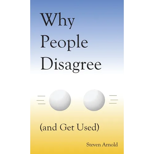 Why People Disagree