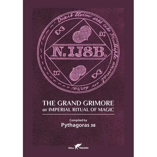 The Grand Grimore or Imperial Ritual of Magic