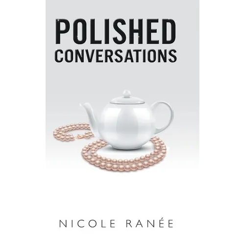 Polished Conversations