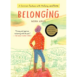 Belonging: A German Reckons with History and Home