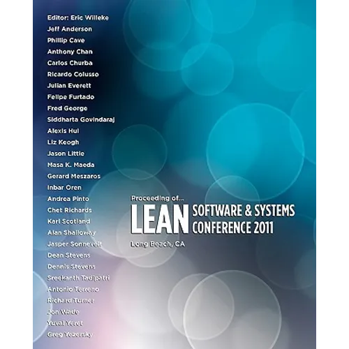 Proceeding of Lean Software and Systems Conference 2011