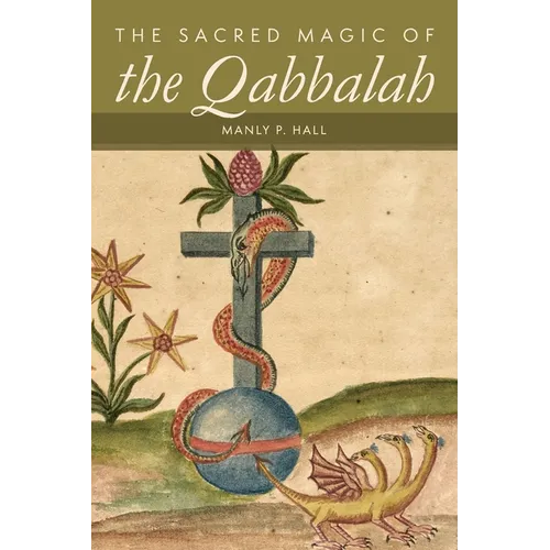 The Sacred Magic of the Qabbalah