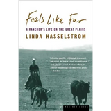 Feels Like Far: A Rancher's Life on the Great Plains