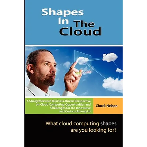 Shapes In The Cloud: What Cloud Computing shapes are you looking for?