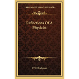 Reflections Of A Physicist - Hardcover