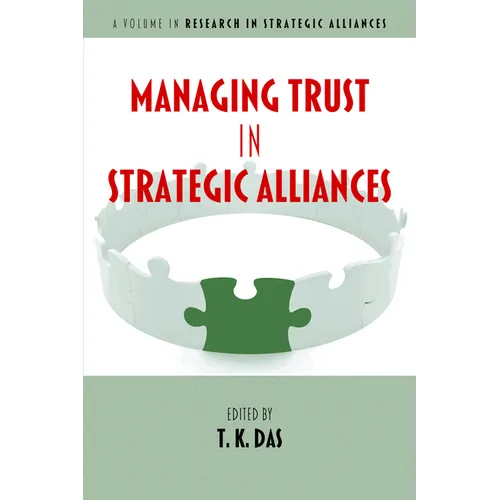 Managing Trust in Strategic Alliances