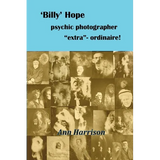 'Billy' Hope psychic photographer "extra"-ordinaire - Paperback
