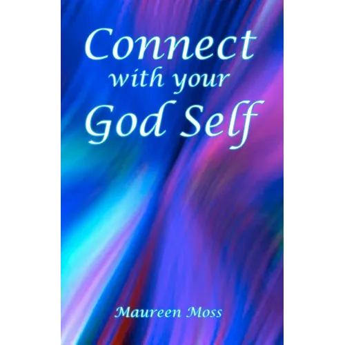 Connect with your God Self