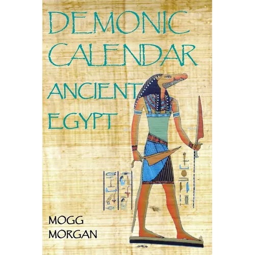 Demonic Calendar Ancient Egypt