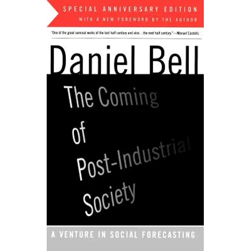 The Coming of Post-Industrial Society