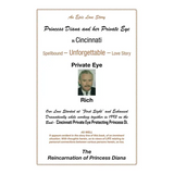 Princess Diana and Her Private Eye in Cincinnati: Private Eye Rich - Paperback